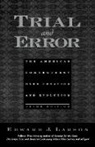 Edward J Larson, Edward J. Larson, Edward J. (Richard B. Russell Professor of Larson, Edward J. (Richard B. Russell Professor of History and Law Larson, Larson Edward J. - Trial and Error