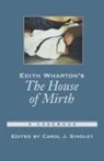 Carol J. Singley, Carol J. (Associate Professor of English Singley, Edith Wharton, Carol J. Singley - Edith Wharton''s the House of Mirth