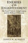 McMahon, Darrin M. McMahon, Darrin M. (Term Member Mcmahon - Enemies of the Enlightenment
