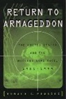 Ronald E. Powaski, Ronald E. (Instructor Powaski, Powaski Ronald E. - Return to Armageddon