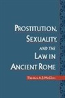 Thomas A. J. McGinn, Thomas A. J. (Associate Professor of Class Mcginn, Thomas A. J. (Associate Professor of Classical Studies McGinn, Thomas A.J. McGinn - Prostitution, Sexuality, and the Law in Ancient Rome