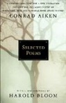 Conrad Aiken, Aiken Conrad - Selected Poems