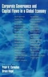 Peter K. Cornelius, Peter K. (Chief Economist and Director Cornelius, Peter K. Kogut Cornelius, Peter K Cornelius, Peter K. Cornelius, Bruce Kogut - Corporate Governance and Capital Flows in Global Economy