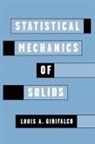 Louis A. Girifalco, Louis A. (Professor of Materials Scienc Girifalco - Statistical Mechanics of Solids