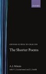 A J Minnis, A. J. Minnis, A. J. (Professor of Medieval Literature Minnis, Alastair J Minnis, Alastair J. Minnis, A J Minnis... - Oxford Guides to Chaucer: The Shorter Poems