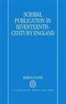 Harold Love, the Late Harold (Reader in English Love - Scribal Publication in Seventeenth-Century England