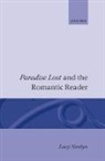 Lucy Newlyn, Lucy (Fellow in English Newlyn, Newlyn Lucy - ''Paradise Lost'' and the Romantic Reader