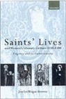Jocelyn Wogan-Browne, Jocelyn (Professor of English Wogan-Browne, Wogan-Browne Jocelyn - Saints'' Lives and Women''s Literary Culture, 1150-1300