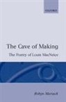 Robyn Marsack - Cave of Making