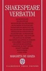 Margreta De Grazia, Margreta (Assistant Professor of Englis De Grazia, Margreta de Grazia, Margreta De (University of Pennsylvania) Grazia - Shakespeare Verbatim