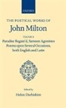 John Milton, Helen Darbishire, Darbishire Helen - Poetical Works: Volume 2. Paradise Regain d; Samson Agonistes; Poems