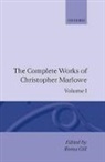 Christopher Marlowe, Roma Gill - Complete Works of Christopher Marlowe: Volume I: All Ovids Elegies,