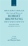 Robert Browning, Browning Robert, Ian Jack, Jack Ian, Margaret Smith, Smith Margaret - Poetical Works of Robert Browning: Volume I. Pauline, Paracelsus
