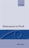 John Jones, John (Former Professor of Poetry Jones, Mari C Jones, Mari C. Jones - Shakespeare At Work