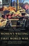 Agnes Goldman Cardinal, Agnes Cardinal, Agnès Cardinal, Agnes (University of Kent at Canterbury) Cardinal, Dorothy Goldman, Dorothy (Independent writer and researcher) Goldman... - Women''s Writing on the First World War