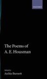 A E Housman, A. E. Housman, Archie Burnett - Poems of A. E. Housman