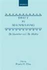 Frank H. Ellis, Frank H. (Mary Augusta Jordan Professor of Ellis, JONATHAN SWIFT, Frank H Ellis, Frank H. Ellis - Swift Vs. Mainwaring