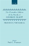 George Eliot, Thompson, Fred C Thomson, Fred C. Thomson, Frederick C Thomson, Frederick C. Thomson... - Felix Holt, the Radical