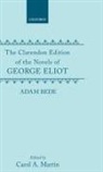 George Eliot, Carol A Martin, Carol A. Martin, Martin Carol A. - Adam Bede