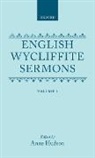 Hudson, Anne (Professor of Medieval English Elect Hudson, John Wycliffe, Anne Hudson - English Wycliffite Sermons: Volume I