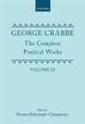 George Crabbe, Norma Dalrymple-Champneys, Arthur Pollard - Complete Poetical Works: Volume III