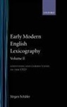 J Rgen Sch Fer, J. Rgen Sch Fer, J?rgen Sch?fer, Jürgen Sch]afer, Schafer, Jurgen Schafer... - Early Modern English Lexicography: Volume II