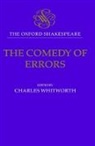 William Shakespeare, Charles Whitworth, Whitworth Charles - Oxford Shakespeare: The Comedy of Errors