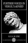 R. O. A. M. Lyne, R.o.a.m. Lyne - Further Voices in Vergil''s Aeneid
