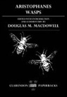 Aristophanes, Douglas M. Aristophanes Macdowell, Douglas M. MacDowell, Douglas M. (Professor of Greek Macdowell - Wasps