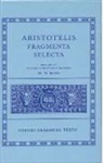 Aristotle, David Ross, Sir David Ross, W. David Ross - Aristotle Fragmenta Selecta