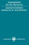 Andocides, Andokides, Douglas M. MacDowell - On the Mysteries