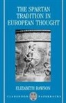 E. Rawson, Elizabeth Rawson, Rawson Elizabeth - Spartan Tradition in European Thought