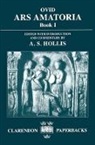 Ovid, A. S. Hollis, A. S. (University Lecturer in Classical Languages Hollis, Adrian S. Hollis - Ars Amatoria, Book I