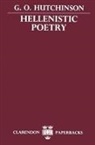 Brian Hutchinson, G. O. Hutchinson, G. O. (University Lecturer in Classica Hutchinson, G.o. Hutchinson - Hellenistic Poetry