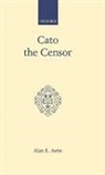 A E Astin, A. E. Astin, Alan E Astin, Alan E. Astin, Astin Alan E. - Cato the Censor