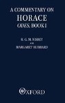 Margaret Hubbard, Margaret Ann Hubbard, Nisbet, R. G. M. Nisbet, R. G. M. (Corpus Christi Professor of Lati Nisbet, R. G. M. Hubbard Nisbet... - Commentary on Horace: Odes: Book I