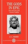 Feeney, D. C. Feeney, D. C. (Giger Professor of Latin Feeney, D.c. Feeney - Gods in Epic
