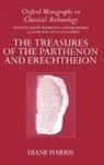Diane Harris, Diane (Professor of Classics Harris, Harris Diane - Treasures of the Parthenon and Erechtheion