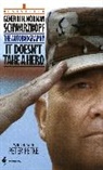 P. Petre, Peter Petre, H Norman Schwarzkopf, H. Norman Schwarzkopf, N. Schwarzkopf, Norman Schwarzkopf - It Doesn't Take a Hero