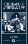 TODD, S. C. Todd, S. C. (Lecturer in Classics Todd, Stephen Todd, Todd S. C. - Shape of Athenian Law