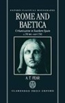 A T Fear, A. T. Fear, A.t. Fear - Rome and Baetica