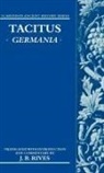 J B Rives, James Rives, Tacitus, Cornelius Tacitus, Cornelius Annales B Tacitus, Cornelius Annales B. Tacitus... - Tacitus: Germania