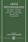 Simon Hornblower, Simon (Fellow and Tutor in Ancient His Hornblower, Simon Hornblower, Simon (Fellow and Tutor in Ancient History Hornblower - Greek Historiography
