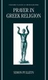 Simon Pulleyn, Simon (Lecturer in Classics Pulleyn - Prayer in Greek Religion