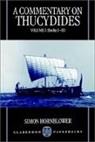 Simon Hornblower, Simon (Fellow and Tutor in Ancient His Hornblower, Hornblower Simon - Commentary on Thucydides: Volume I: Books I-Iii