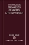 Dov-Ber Kerler, Dov-Ber (Sir Leslie and Lady Porter Fellow Kerler, Dov-Ber (Sir Leslie and Lady Porter Fellow in Yiddish Studies Kerler, Kerler Dov-Ber - Origins of Modern Literary Yiddish