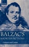 Tim Farrant, Tim ( Farrant, Tim (Fellow and Tutor and Cuf Lecturer in Farrant, Farrant Tim - Balzac''s Shorter Fictions