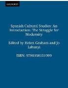 Helen (University Lecturer Graham, Helen Labanyi Graham, Helen Graham, Jo Labanyi, Labanyi Jo - Spanish Cultural Studies: An Introduction