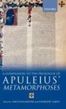 Ahuvia Laird Kahane, Ahuvia Kahane, Kahane Ahuvia, Andrew Laird - Companion to the Prologue of Apuleius'' Metamorphoses