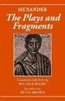 Balme, Maurice Balme, Menander - Menander: The Plays and Fragments